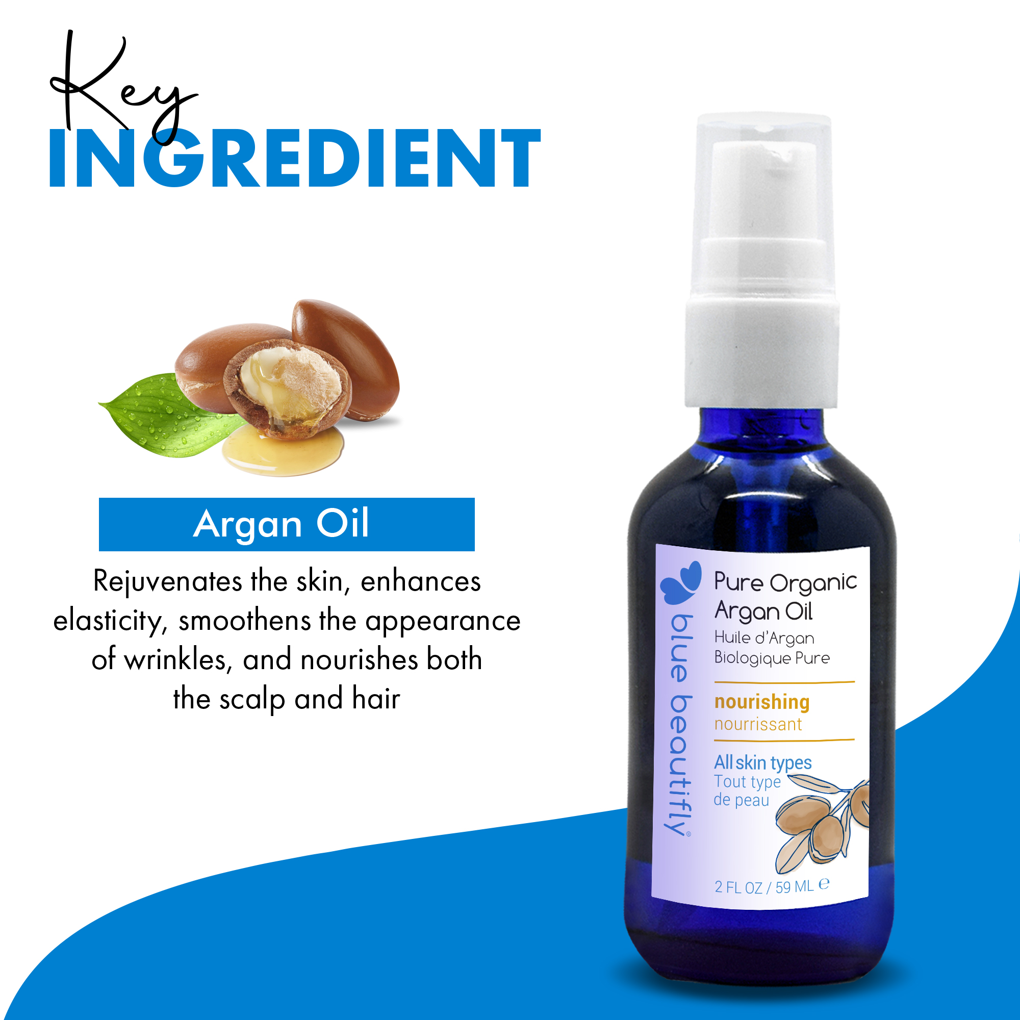 Blue Beautifly Pure Organic Argan Oil key ingredient is expeller pressed argan oil